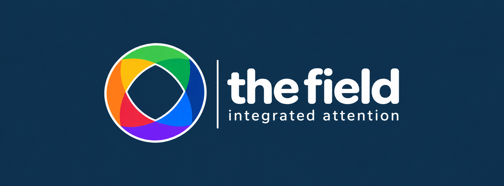The Field — integrated attention